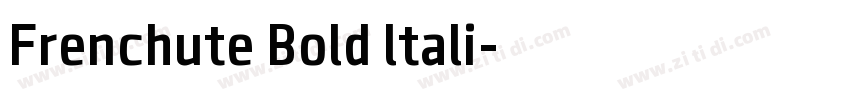 Frenchute Bold ltali字体转换